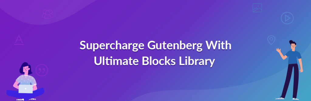 Ultimate Addon Gutenberg Blocks